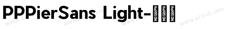 PPPierSans Light字体转换
